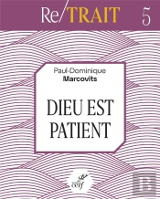 Dieu Est Patient
