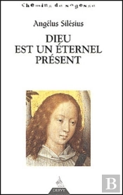 Dieu Est Un Eternel Present