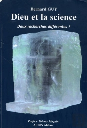 Dieu Et La Science ; Deux Recherches Différentes ?