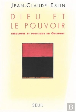 Bertrand.pt - Dieu Et Le Pouvoir ; Théologie Et Politique En Occident