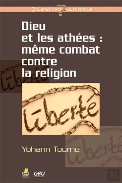 Bertrand.pt - Dieu Et Les Athées : Même Combat Contre La Religion