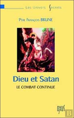 Bertrand.pt - Dieu Et Satan ; Le Combat Continue