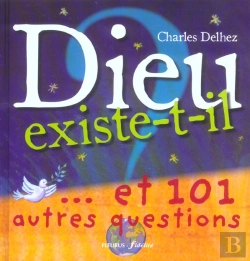 Bertrand.pt - Dieu Existe-T-Il ? Et 101 Autres Questions