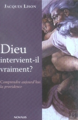 Bertrand.pt - Dieu Intervient-Il Vraiment ? Comprendre Aujourd'Hui La Providence