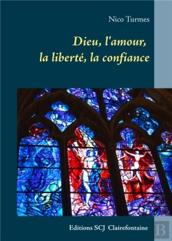Bertrand.pt - Dieu L Amour La Liberte La Confiance