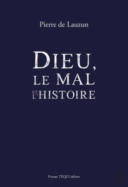 Bertrand.pt - Dieu, Le Mal Et L'Histoire