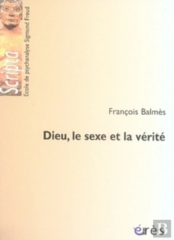 Bertrand.pt - Dieu, Le Sexe Et La Vérité