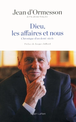 Bertrand.pt - Dieu, Les Affaires Et Nous ; Chronique D'Un Demi Siècle