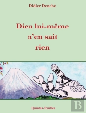 Dieu Lui-Même N'En Sait Rien