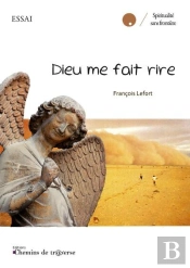 Dieu Me Fait Rire