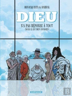 Bertrand.pt - Dieu N'A Pas Réponse À Tout Tome 1 : Mais Il Est Bien Entouré