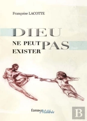 Dieu Ne Peut Pas Exister