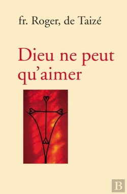 Bertrand.pt - Dieu Ne Peut Qu'Aimer