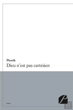 Bertrand.pt - Dieu N'Est Pas Cartesien