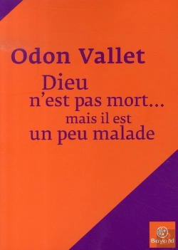 Bertrand.pt - Dieu N'Est Pas Mort... Mais Il Est Un Peu Malade