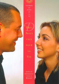Bertrand.pt - Dieu Nous Unit Pour La Vie : Livre De Préparation Pour Le Mariage