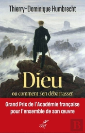 Dieu, Ou Comment S'En Débarrasser
