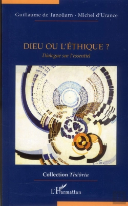 Bertrand.pt - Dieu Ou L'Éthique ? Dialogue Sur L'Essentiel