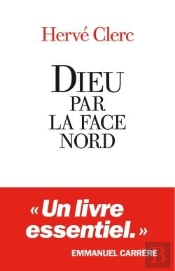 Dieu Par La Face Nord