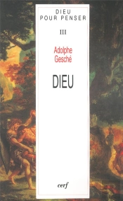 Dieu Pour Penser Tome 3