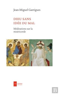 Bertrand.pt - Dieu Sans Idée Du Mal ; Méditations Sur La Miséricorde