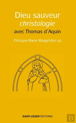 Bertrand.pt - Dieu Sauveur, Christologie : Avec Thomas D'Aquin