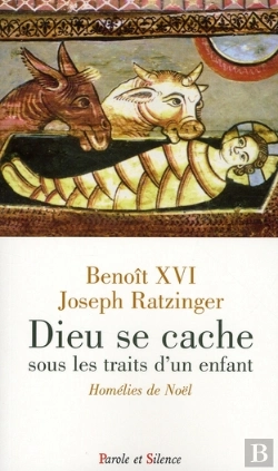 Bertrand.pt - Dieu Se Cache Sous Les Traits D'Un Enfant ; Homélies De Noël