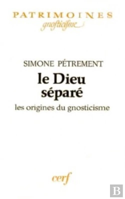 Bertrand.pt - Dieu Separe ; Origines Du Gnosticisme