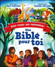 Dieu Tient Ses Promesses! : Une Bible Pour Toi