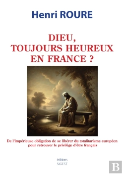 Bertrand.pt - Dieu, Toujours Heureux En France ?
