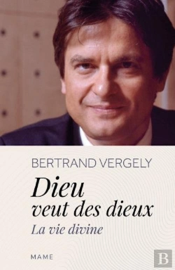 Bertrand.pt - Dieu Veut Des Dieux : La Vie Divine