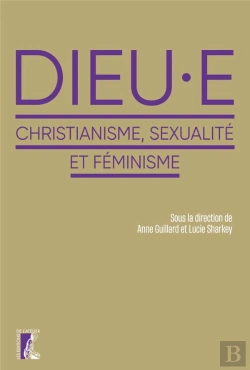 Bertrand.pt - Dieu.E - Christianisme, Sexualite Et Feminisme