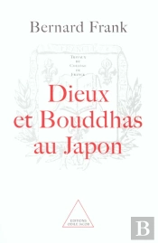 Dieux Et Bouddhas Au Japon