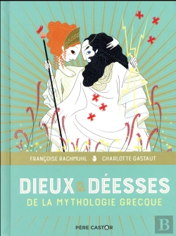 Bertrand.pt - Dieux Et Déesses De La Mythologie Grecque