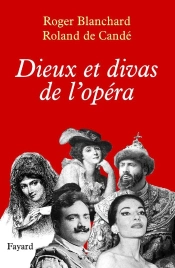 Dieux Et Divas De L'Opera