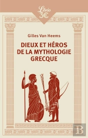 Dieux Et Héros De La Mythologie Grecque
