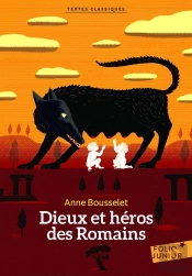 Dieux Et Héros Des Romains