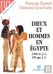 Dieux Et Hommes En Egypte, 3000 Avant Jc-395 Apres Jc