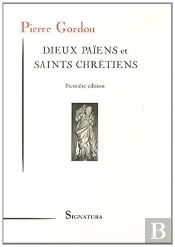 Dieux Païens Et Saints Chrétiens