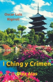 Diez Alas- I Ching Y Crimen