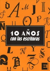 Diez Años Con Las Escritoras