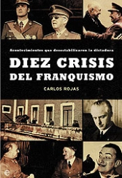 Diez Crisis Del Franquismo