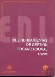 Diez Herramientas De Gestión Organizacional. 1ª Parte