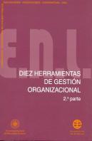 Diez Herramientas De Gestión Organizacional. 2ª Parte
