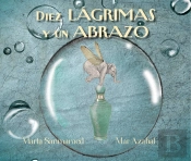 Diez Lágrimas Y Un Abrazo