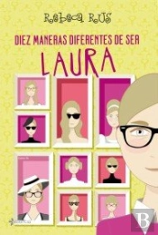 Diez Maneras Diferentes De Ser Laura