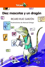 Diez Mascotas Y Un Dragón