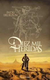 Diez Mil Heridas