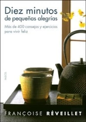Diez Minutos De Pequeños Placeres
