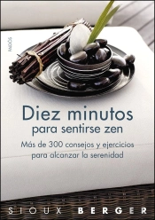 Diez Minutos Para Sentirse Zen